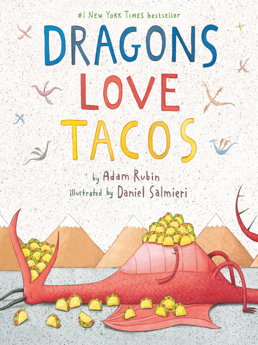 Title details for Dragons Love Tacos by Adam Rubin - Wait list